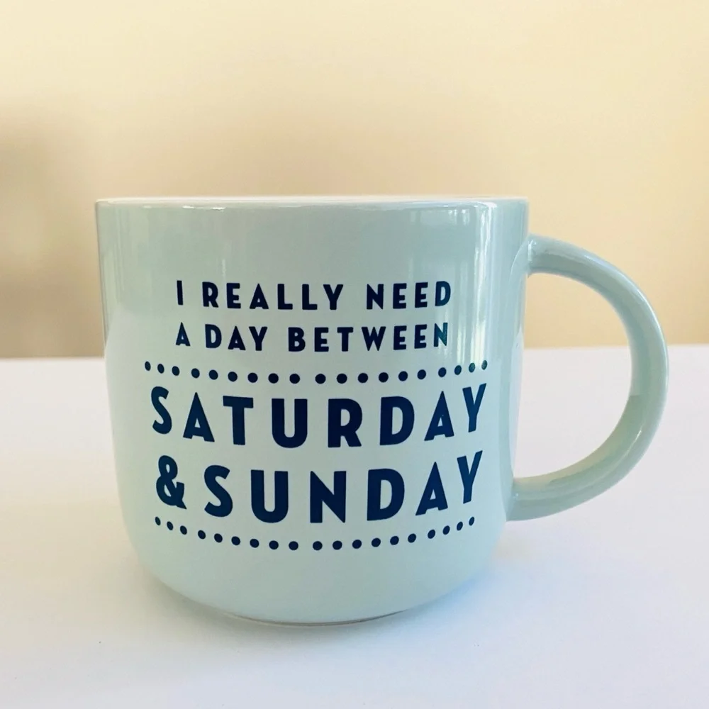 Threshold Stoneware Coffee Mug Need A Day Between Saturday And Sunday Blue Aqua